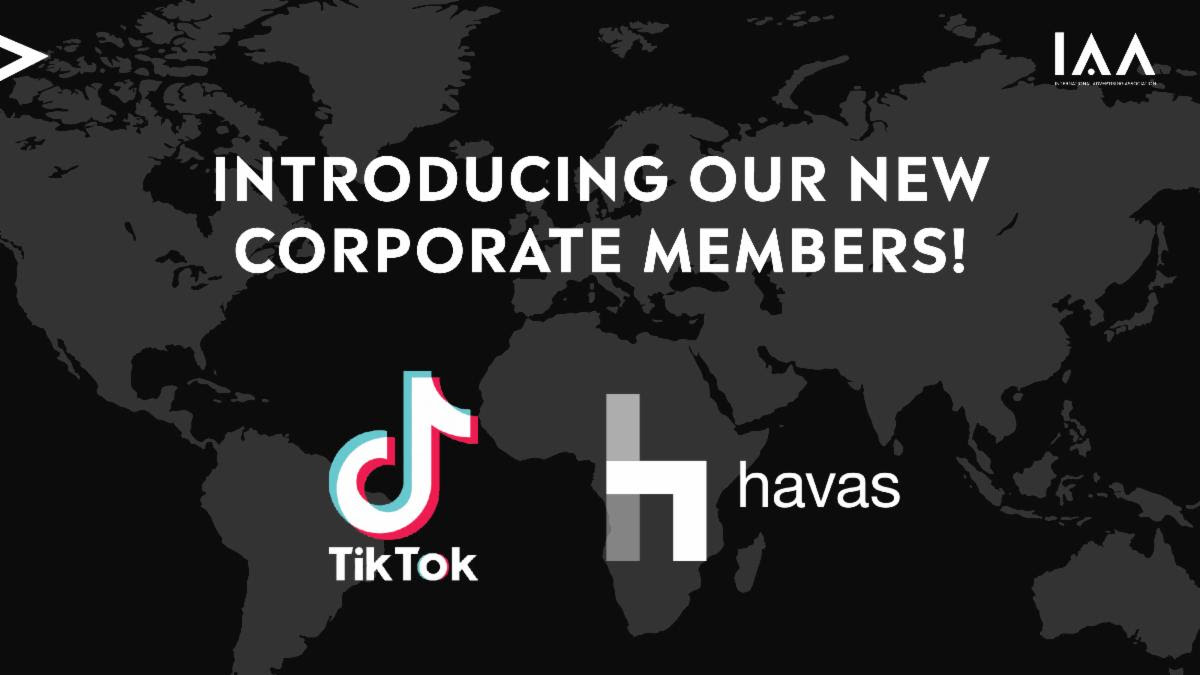 TikTok & Havas Have Joined the IAA! 