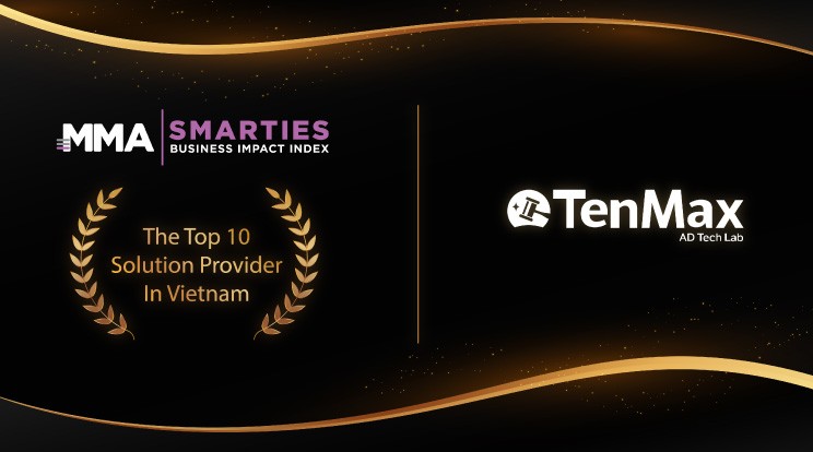 【DMA】賀！TenMax 榮登越南 Top 10 數位行銷解決方案供應商