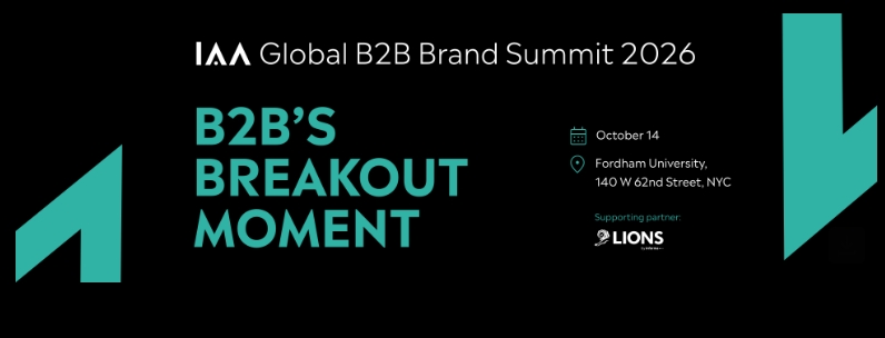 【IAA Global】 B2B Brand Summit B2B's Breakout Moment 14 October 2026